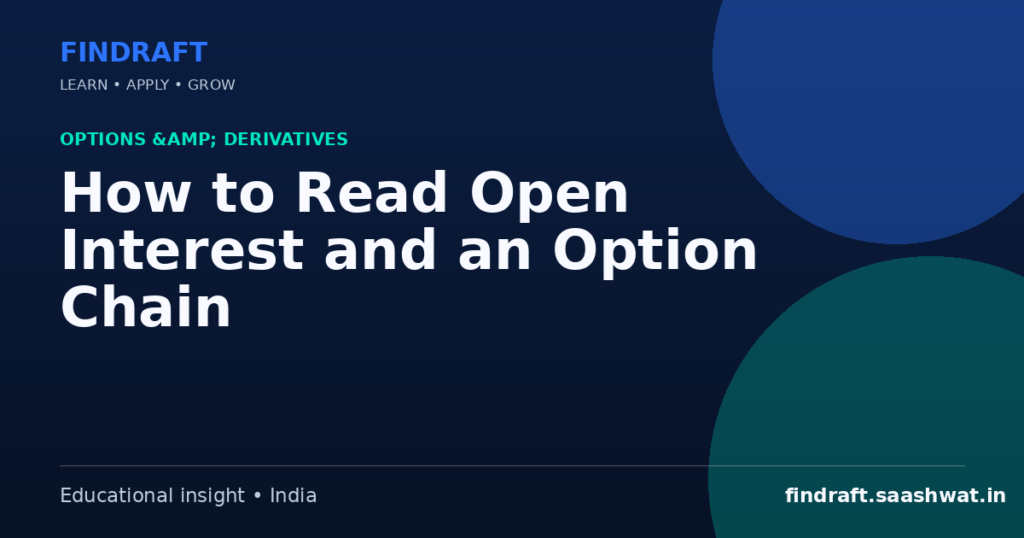 How to Read Open Interest and an Option Chain — FinDraft
